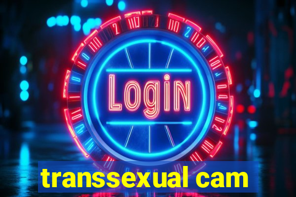 transsexual cam